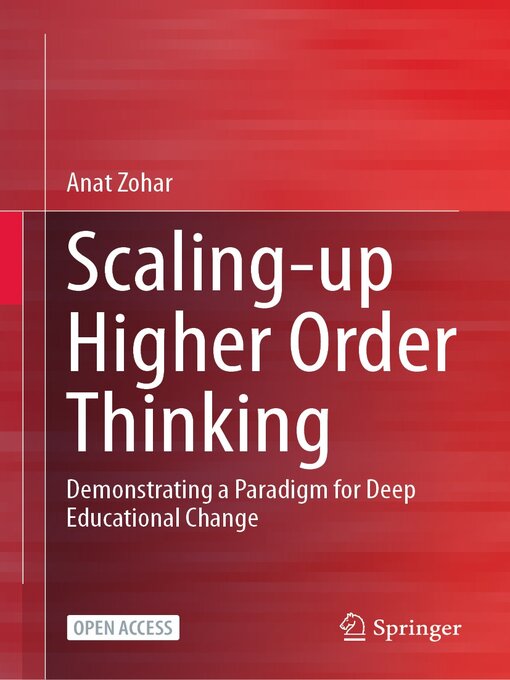 Title details for Scaling-up Higher Order Thinking by Anat Zohar - Available
